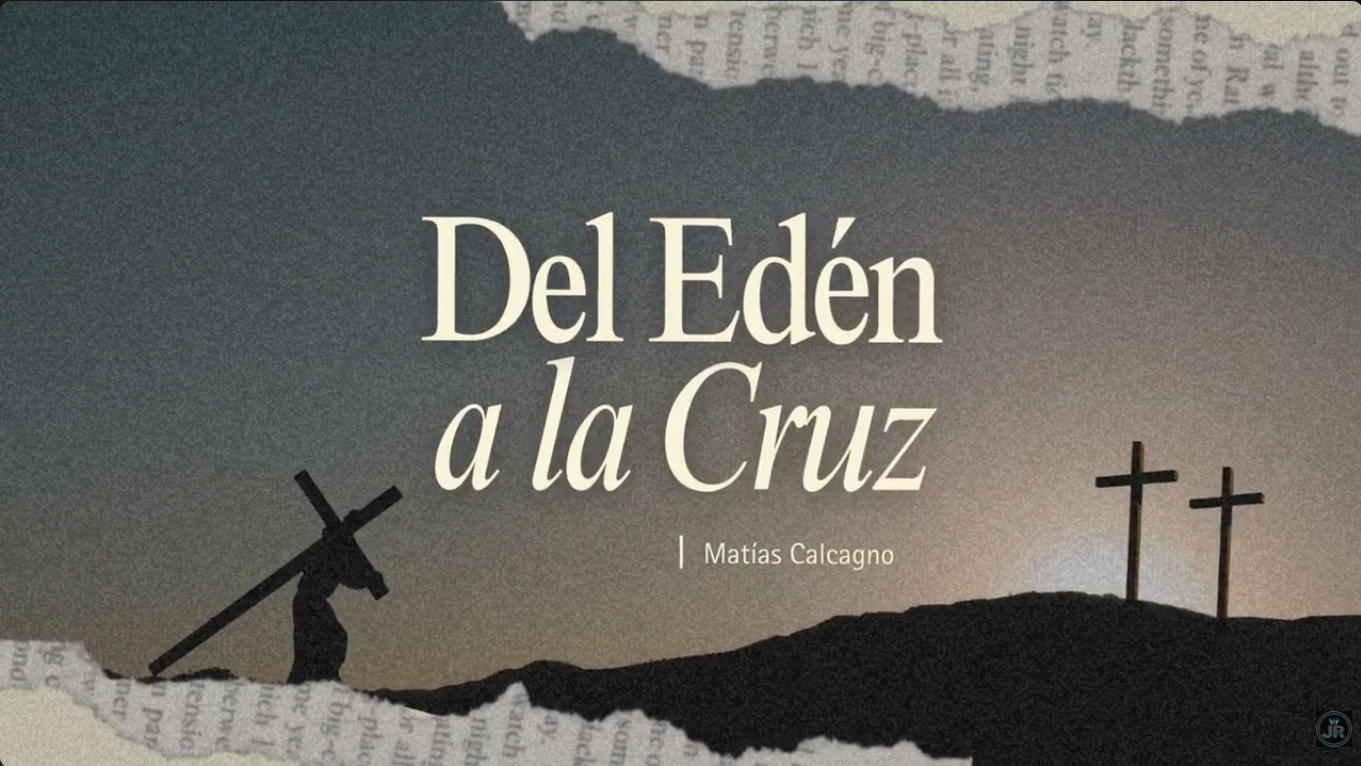 Del Eden a la cruz - Matias Calcagno