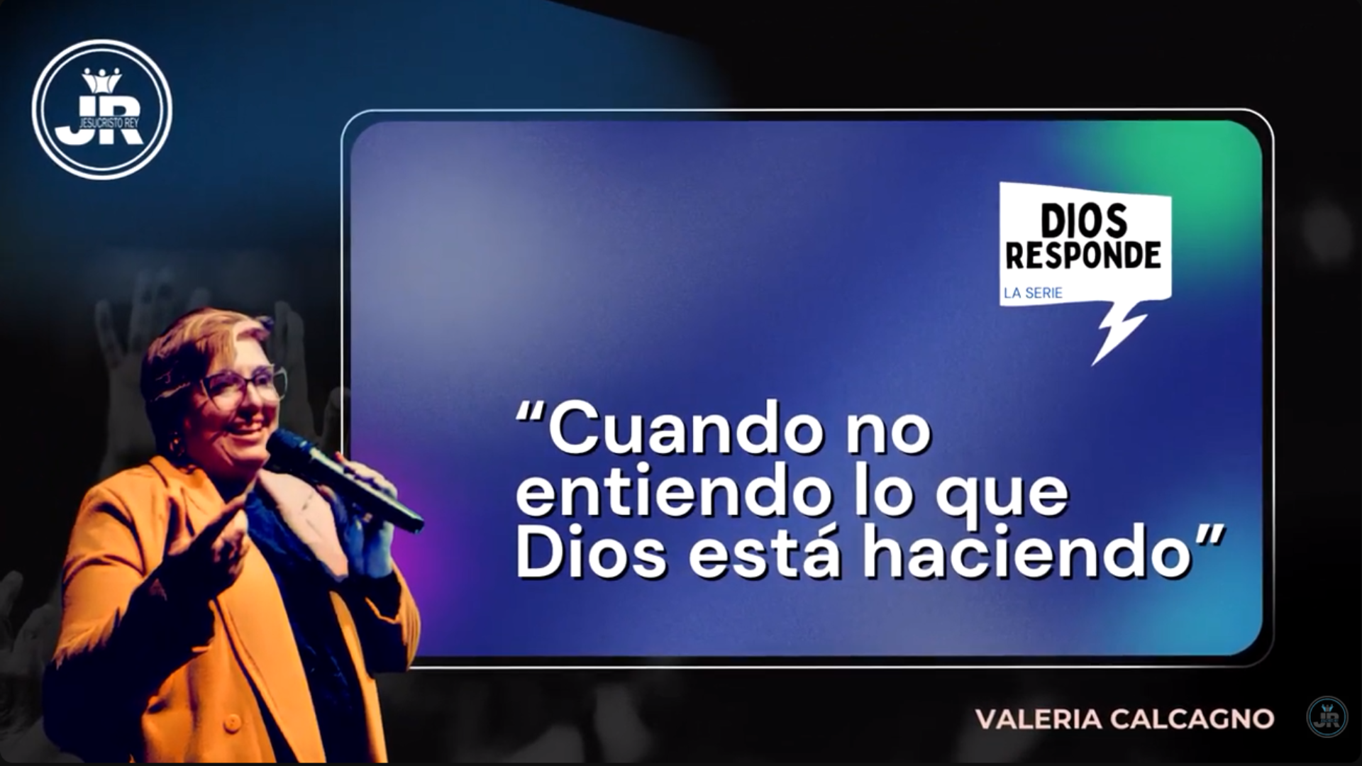  "Cuando no entiendo lo que Dios está haciendo" -VALE 